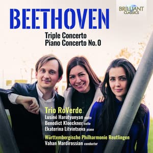 Beethoven: Triple Concerto & Piano Concerto No.0 - Ludwig van Beethoven