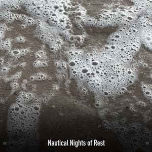 !!!!" Nautical Nights of Rest "!!!! - Ocean Waves