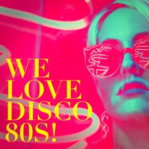 We Love Disco 80S! - Disco Factory