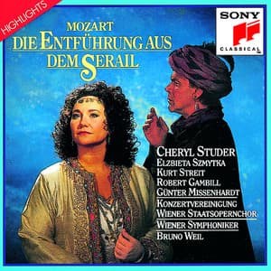 Mozart: Die Entfuhrung aus dem Serail "Highlights" - Wolfgang Amadeus Mozart