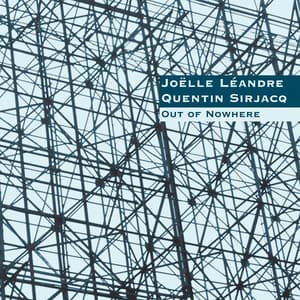 Out of Nowhere - Joëlle Léandre