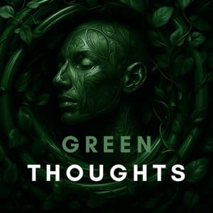 Green Thoughts - Tina Amalier