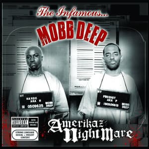 Amerikaz Nightmare - Mobb Deep