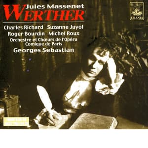 Massenet: Werther - Jules Massenet