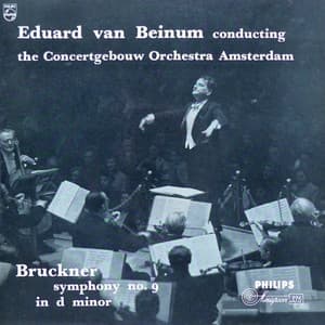 Bruckner: Symphony No. 9 in D Minor - Anton Bruckner