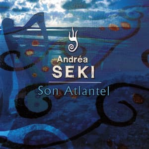 Son Atlantel - Andrea Seki