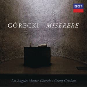 Górecki: Miserere - Henryk Górecki