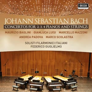 Bach: Concertos For 2, 3, 4 Pianos & Strings - Johann Sebastian Bach