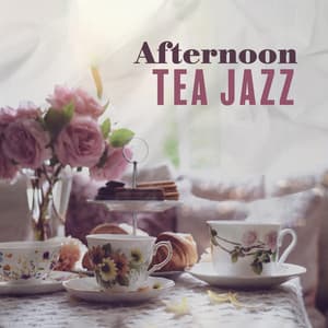 Afternoon Tea Jazz: Soft Background Instrumental Mix for English Hotel Lounge - Background Instrumental Music Collective