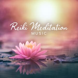 Reiki Meditation Music: 432 Hz Healing Music and Chakra Balancing Reiki, Universal Healing Energy - Reiki Music Energy Healing