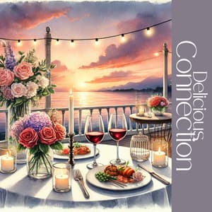 Delicious Connection: Wine, Dine & Love, Perfect Jazz Night, Sensual Dinner Delights - Romantic Moods Academy