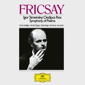 Stravinsky: Oedipus Rex, K047 / Symphony of Psalms, K052 - Igor Stravinsky