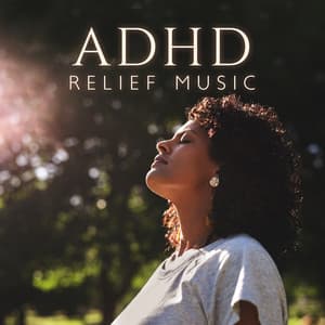 ADHD Relief Music: Panic Attack Treatment, Healing Frequency and Piano Music with Nature - Brain Study Music Guys