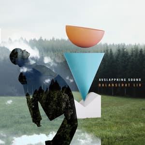 Balanserat liv - Avslappning Sound