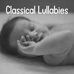 Classical Lullabies - Classical Lullabies