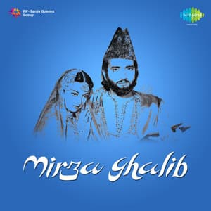 Mirza Ghalib - Ghulam Mohammed