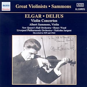 Elgar / Delius: Violin Concertos - Albert Sammons