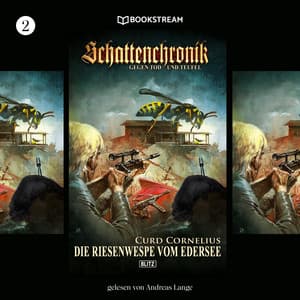 Schattenchronik, Folge 2: Die Riesenwespe vom Edersee - Curd Cornelius