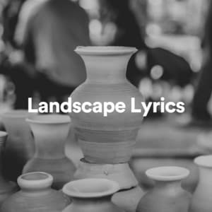 Landscape Lyrics - Binaural Landscapes