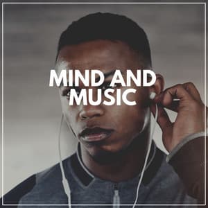Mind and Music - Calm Music