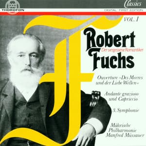 Robert Fuchs: Orchesterwerke Vol. I - Robert Fuchs
