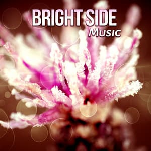 Bright Side Music – Soft Therapy, Peaceful Sounds, Ambient Serenity - Bruits naturels