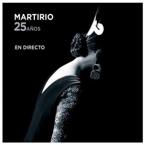 25 Años - Martirio