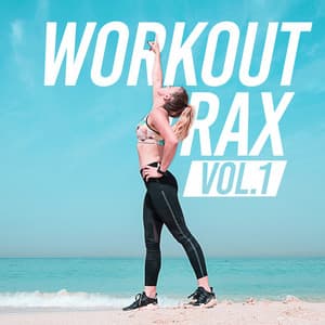 Workout Trax, Vol. 1 - Ibiza Deep House Lounge