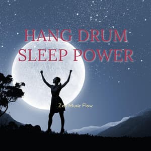 Hang Drum Sleep Power - Relaxing Hang Drum Music