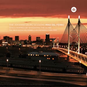 The Johannesburg Sessions - Mike Del Ferro