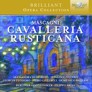 Mascagni: Cavalleria Rusticana - Pietro Mascagni