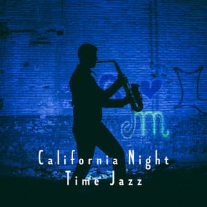 California Night Time Jazz - New York Jazz Lounge