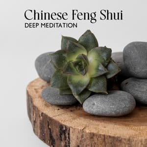 Chinese Feng Shui Deep Meditation - Oriental Meditation Music Academy