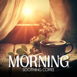 Morning Soothing Coffee - Cyprian Nimka