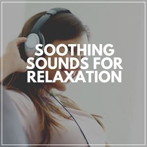 Soothing Sounds for Relaxation - White Noise Baby Sleep Music