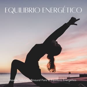 Masaje Tailandés Binaural Para El Equilibrio Energético - Doctor Hz