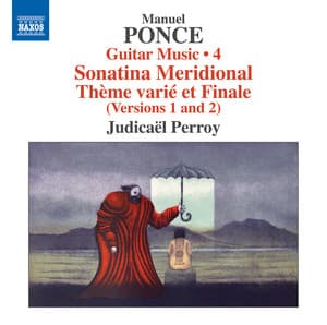 Ponce: Guitar Music, Vol. 4 - Manuel Ponce