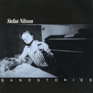 Bandstories - Stefan Nilsson