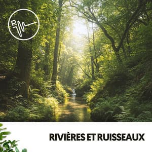 Rivières et Ruisseaux : Mélodies Aquatiques - Ruido Blanco Hart