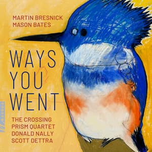Ways You Went - The Crossing