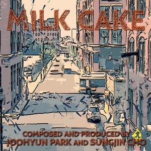 MILK CAKE - Joohyun Park