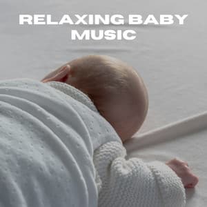 Relaxing Baby Music - Sleeping Music for Babies