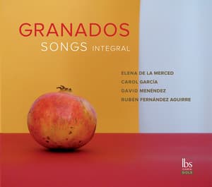 Granados: Songs Integral - Enrique Granados