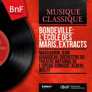 Bondeville: L'École des maris, Extracts - Emmanuel Bondeville