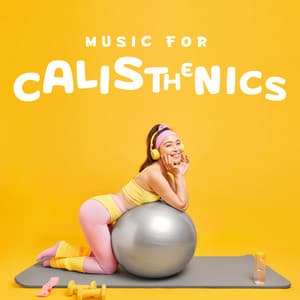 Music for Calisthenics - Chill Out Zone