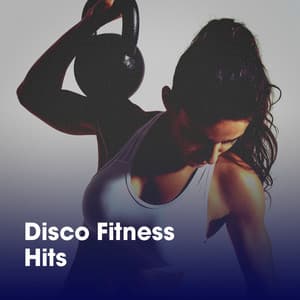 Disco Fitness Hits - Disco Fever