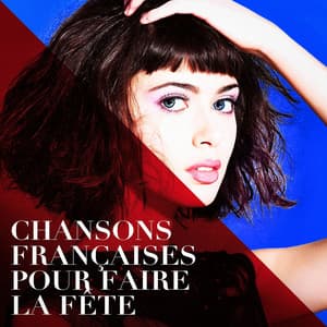 Chansons françaises pour faire la fête - 50 Tubes Du Top