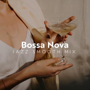 Bossa Nova Jazz Smooth Mix - Instrumental Music Ensemble