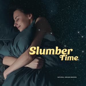 Slumber Time - Natural Dream Makers