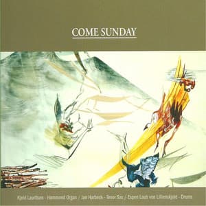 Come Sunday - Kjeld Lauritsen